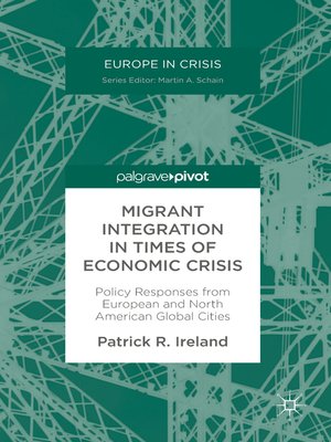 cover image of Migrant Integration in Times of Economic Crisis